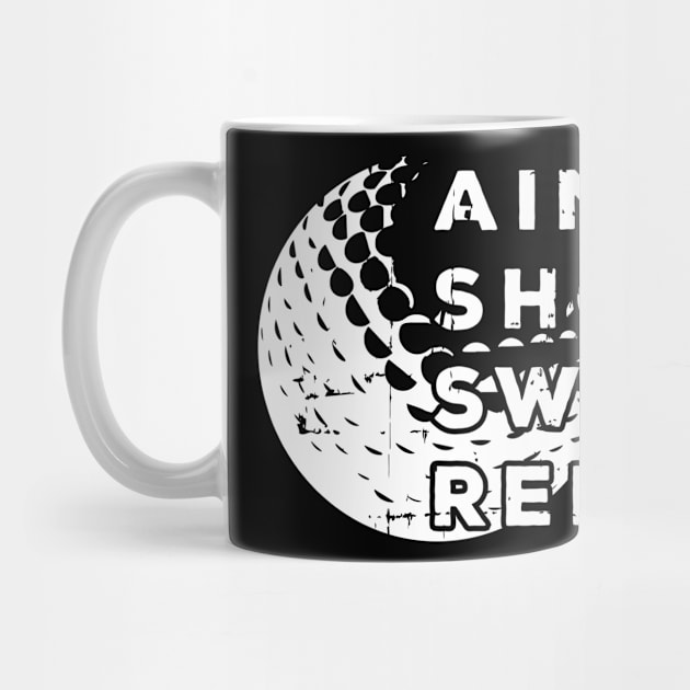 Aim Swear Shoot Repeat Golfing Gift Golfer by petervanderwalk